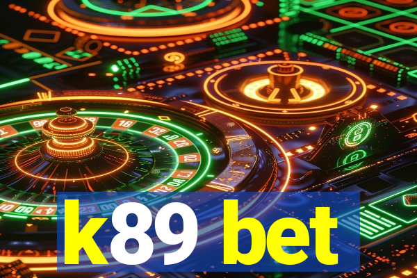 k89 bet